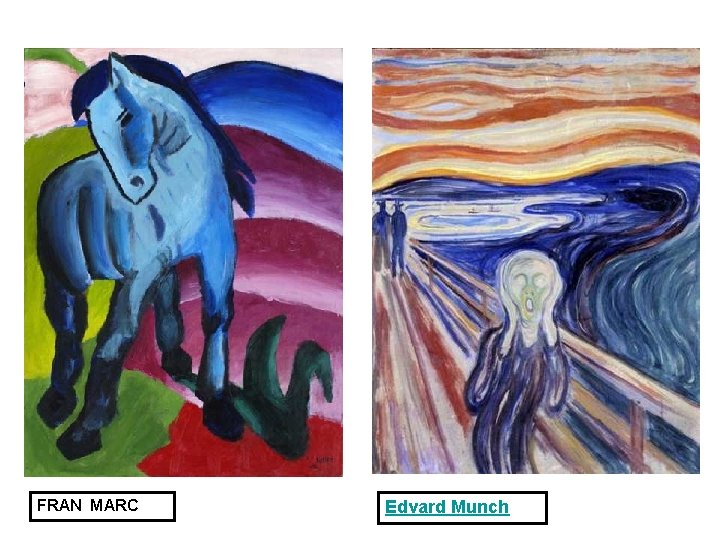 FRAN MARC Edvard Munch 