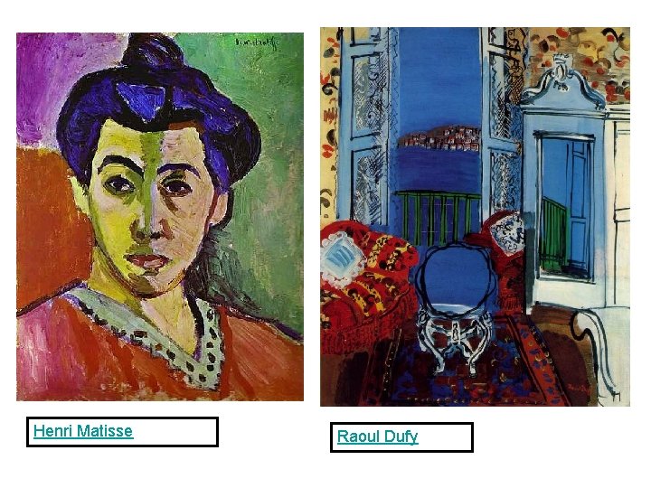 Henri Matisse Raoul Dufy 