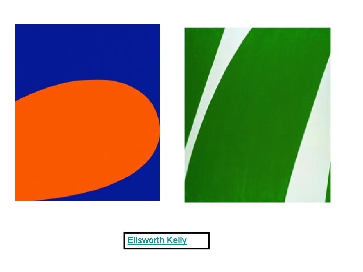 Ellsworth Kelly 