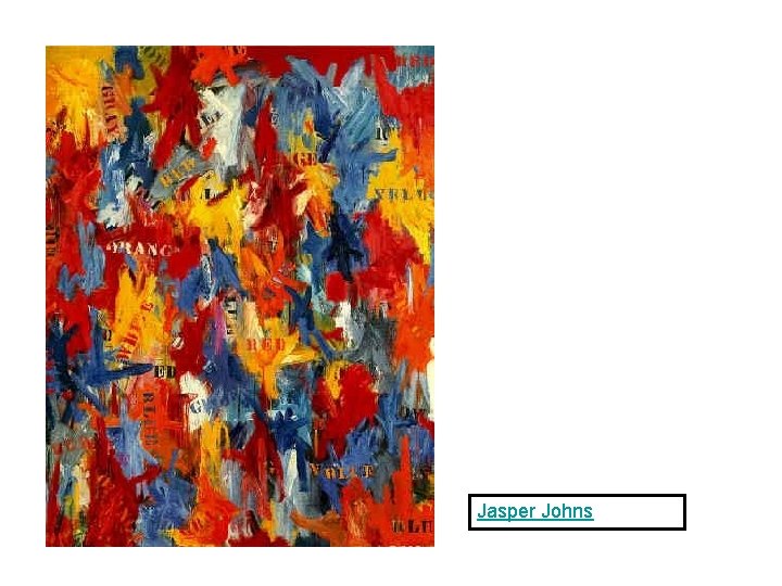 Jasper Johns 