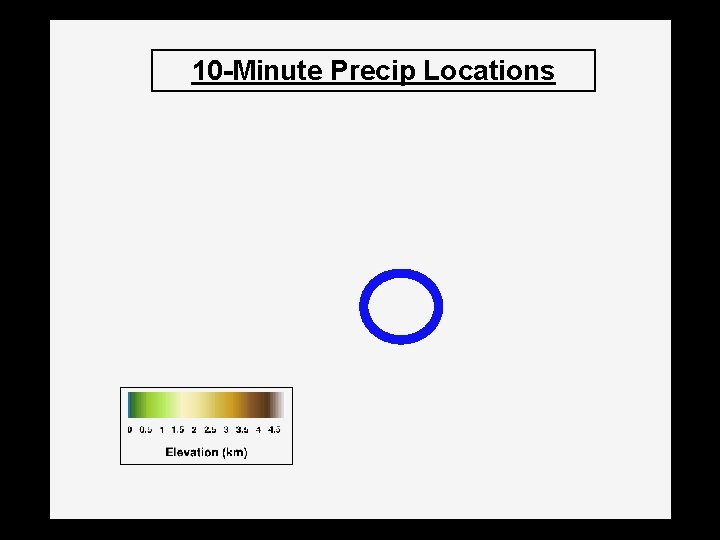 10 -Minute Precip Locations 