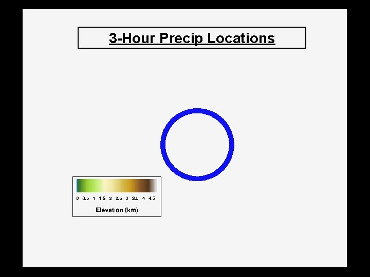 3 -Hour Precip Locations 