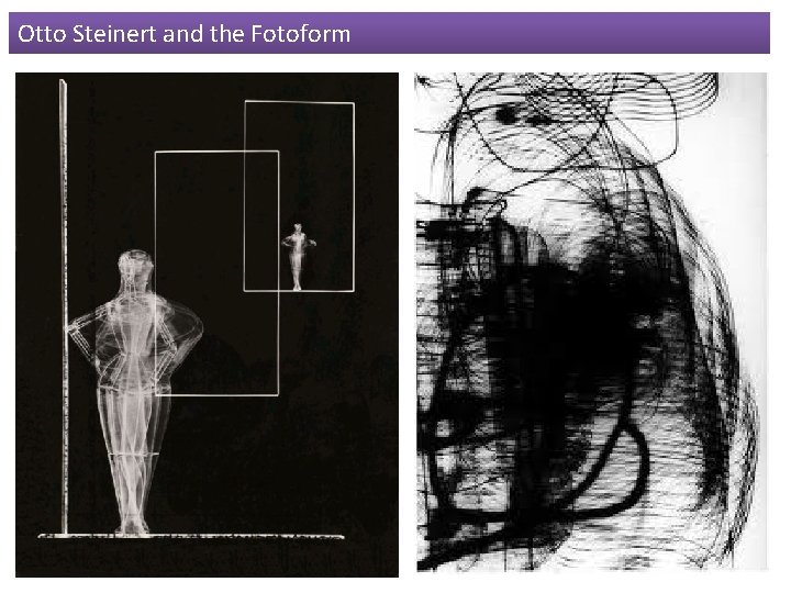 Otto Steinert and the Fotoform 