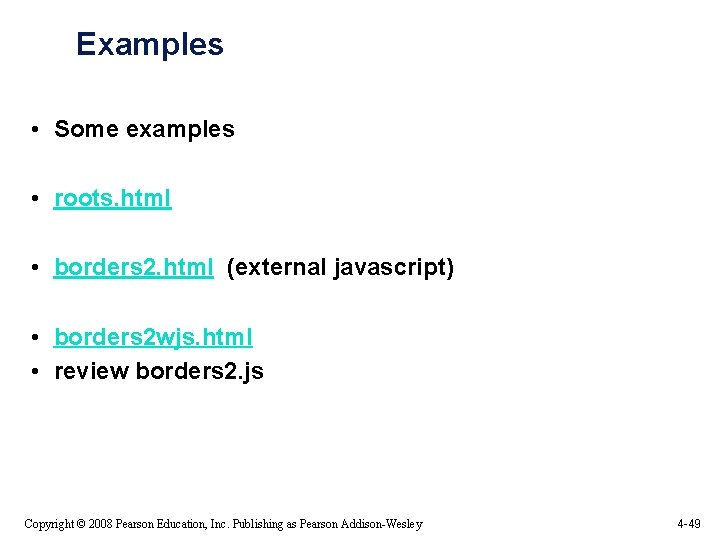 Examples • Some examples • roots. html • borders 2. html (external javascript) • Examples • Some examples • roots. html • borders 2. html (external javascript) •