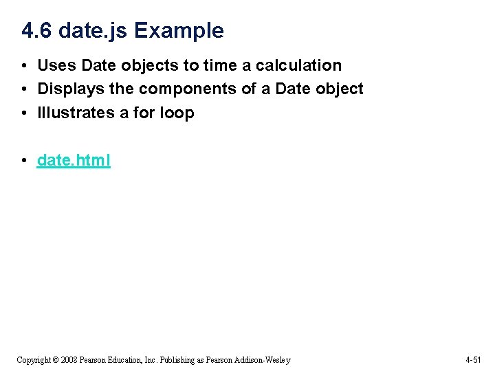 4. 6 date. js Example • Uses Date objects to time a calculation • 4. 6 date. js Example • Uses Date objects to time a calculation •