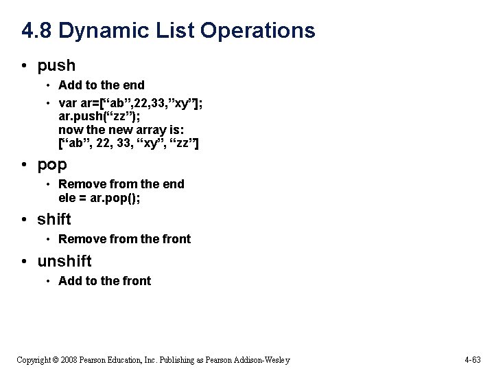 4. 8 Dynamic List Operations • push • Add to the end • var 4. 8 Dynamic List Operations • push • Add to the end • var