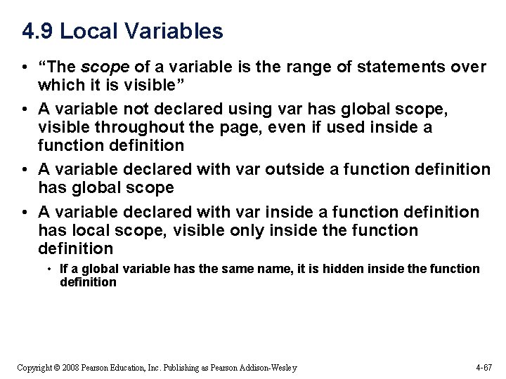 4. 9 Local Variables • “The scope of a variable is the range of 4. 9 Local Variables • “The scope of a variable is the range of