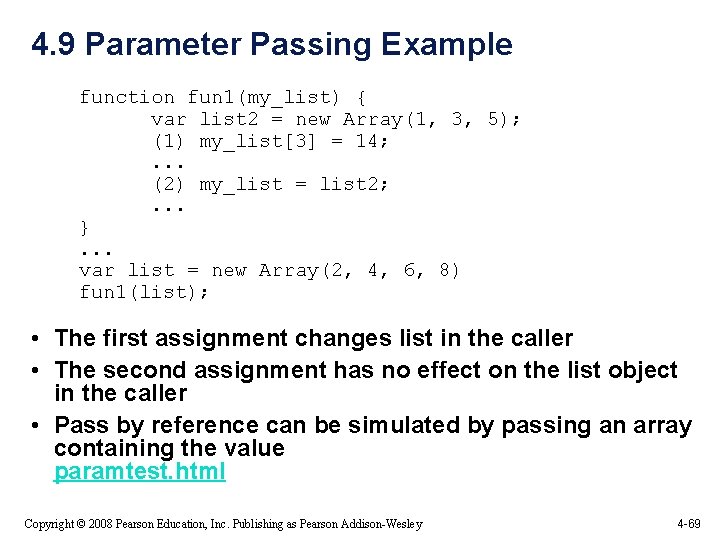 4. 9 Parameter Passing Example function fun 1(my_list) { var list 2 = new 4. 9 Parameter Passing Example function fun 1(my_list) { var list 2 = new
