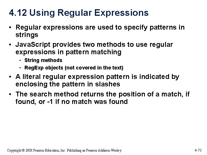 4. 12 Using Regular Expressions • Regular expressions are used to specify patterns in 4. 12 Using Regular Expressions • Regular expressions are used to specify patterns in
