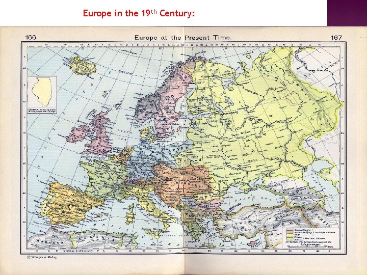 Europe in the 19 th Century: 
