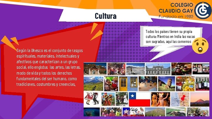 Cultura Todos los países tienen su propia cultura: Mientras en India las vacas son