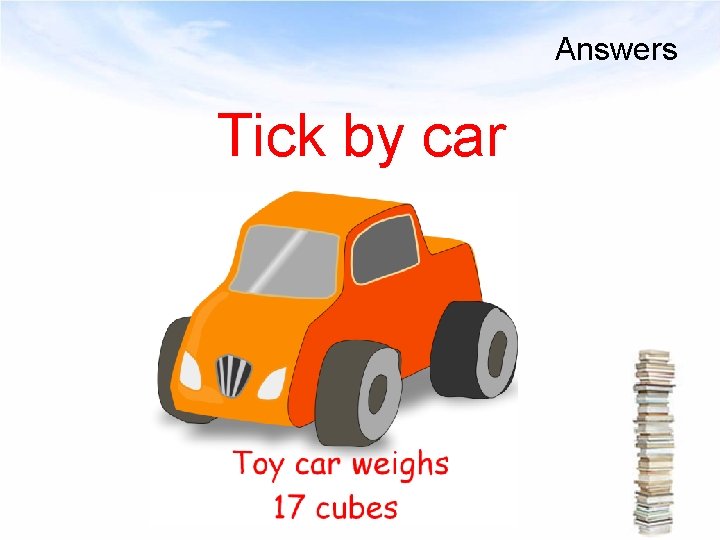 Answers Tick by car 