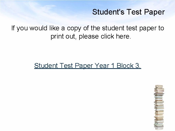 Student's Test Paper If you would like a copy of the student test paper