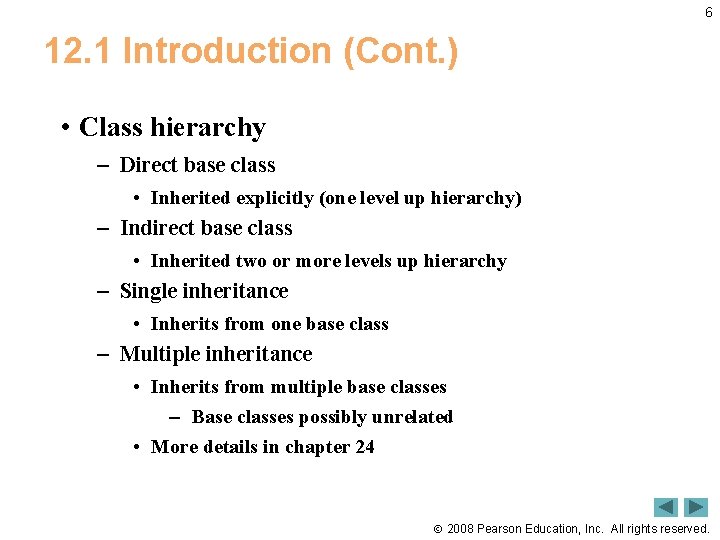 6 12. 1 Introduction (Cont. ) • Class hierarchy – Direct base class •