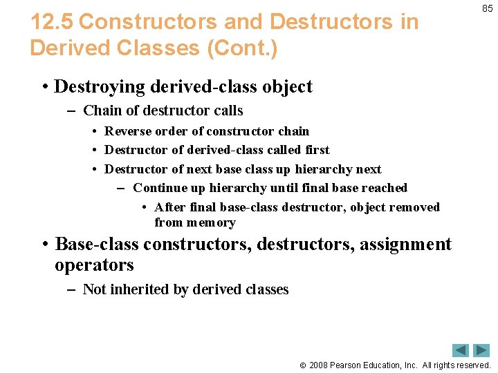 12. 5 Constructors and Destructors in Derived Classes (Cont. ) 85 • Destroying derived-class