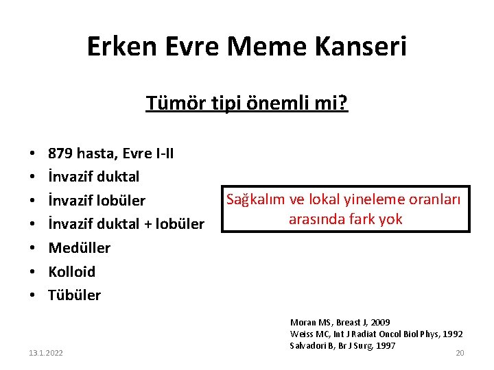 Erken Evre Meme Kanseri Tümör tipi önemli mi? • • 879 hasta, Evre I-II