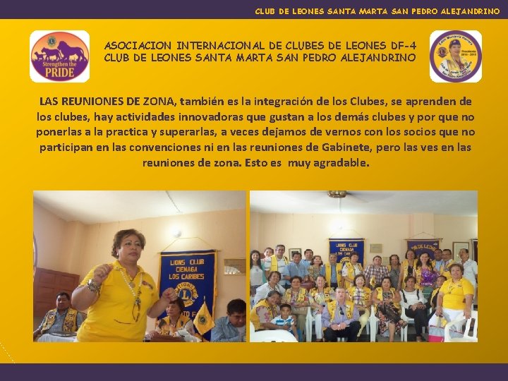 CLUB DE LEONES SANTA MARTA SAN PEDRO ALEJANDRINO ASOCIACION INTERNACIONAL DE CLUBES DE LEONES