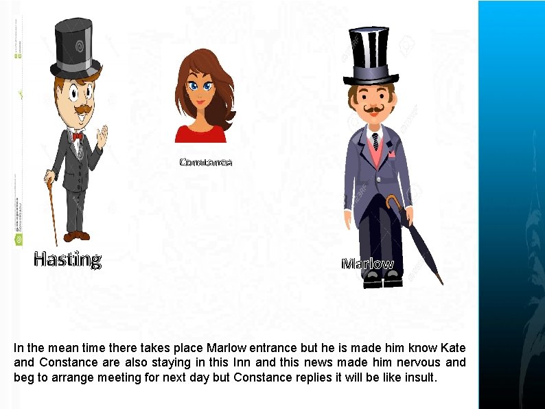 Constance Hasting Marlow In the mean time there takes place Marlow entrance but he