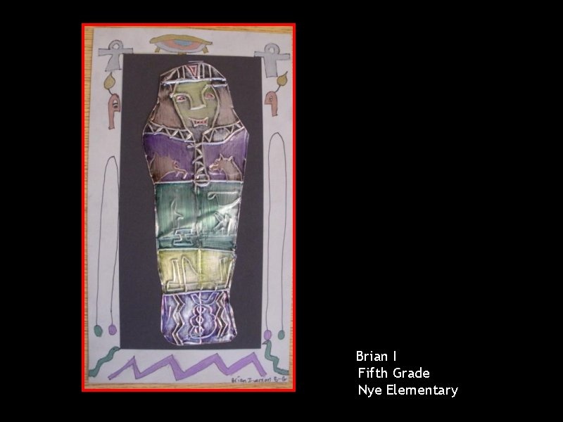 Brian I Fifth Grade Nye Elementary 