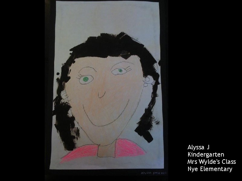 Alyssa J Kindergarten Mrs Wylde's Class Nye Elementary 