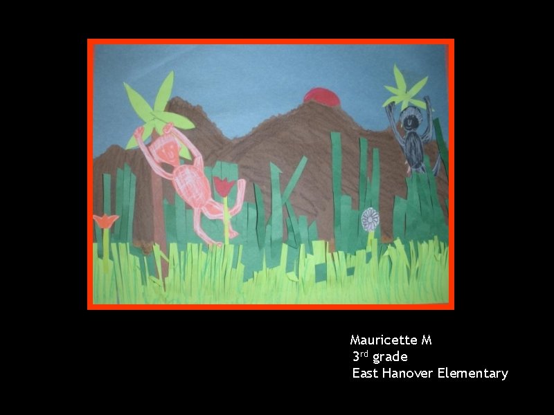 Mauricette M 3 rd grade East Hanover Elementary 