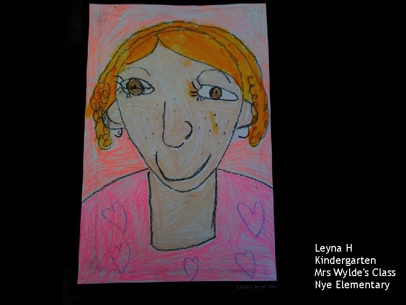 Leyna H Kindergarten Mrs Wylde's Class Nye Elementary 