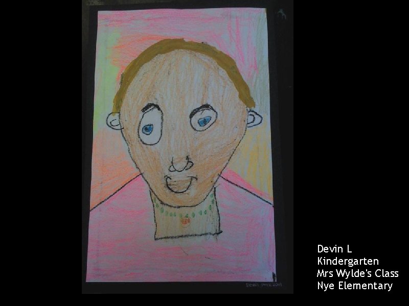 Devin L Kindergarten Mrs Wylde's Class Nye Elementary 