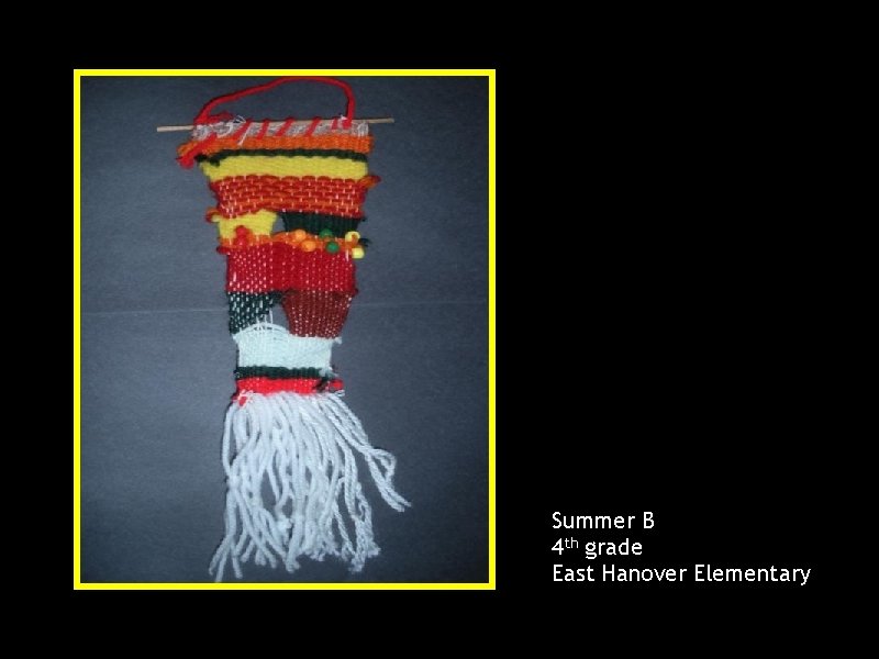 Summer B 4 th grade East Hanover Elementary 