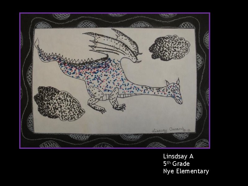 Linsdsay A 5 th Grade Nye Elementary 