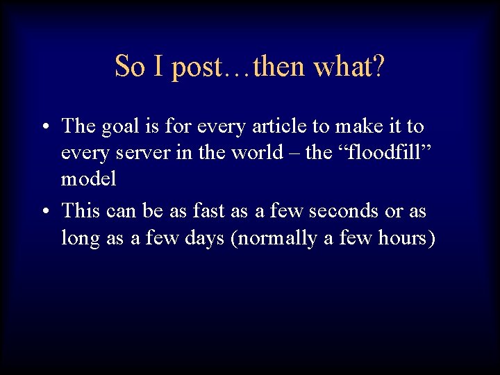 So I post…then what? • The goal is for every article to make it