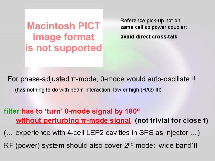 Reference pick-up not on same cell as power coupler: avoid direct cross-talk For phase-adjusted