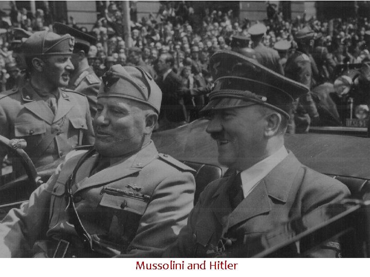 Mussolini and Hitler 