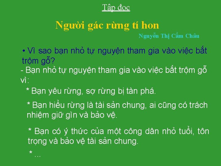 Tập đọc Người gác rừng tí hon Nguyễn Thị Cẩm Châu • Vì sao