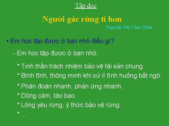 Tập đọc Người gác rừng tí hon Nguyễn Thị Cẩm Châu • Em học