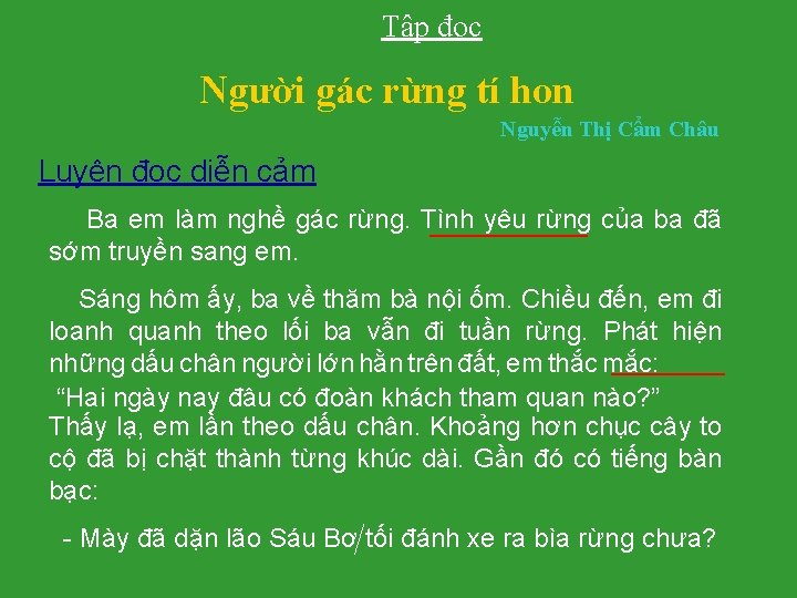 Tập đọc Người gác rừng tí hon Nguyễn Thị Cẩm Châu Luyện đọc diễn