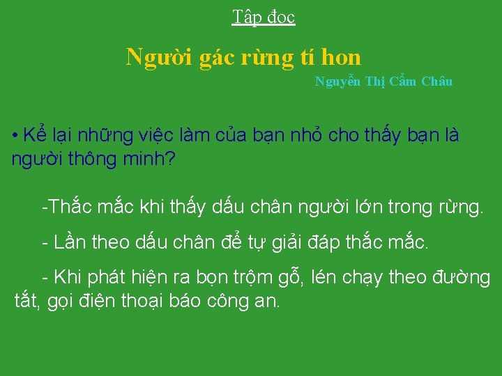 Tập đọc Người gác rừng tí hon Nguyễn Thị Cẩm Châu • Kể lại