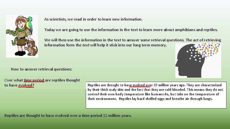 As scientists, we read in order to learn new information. Today we are going