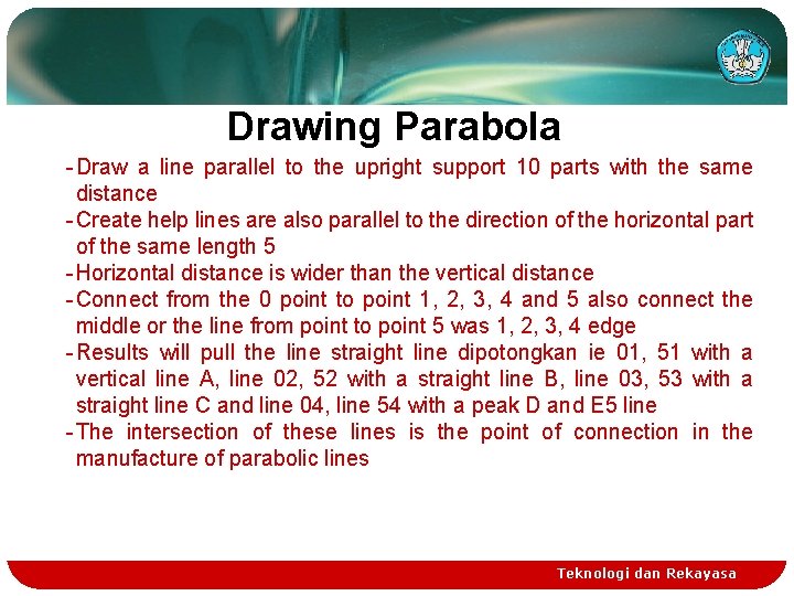 Drawing Parabola - Draw a line parallel to the upright support 10 parts with