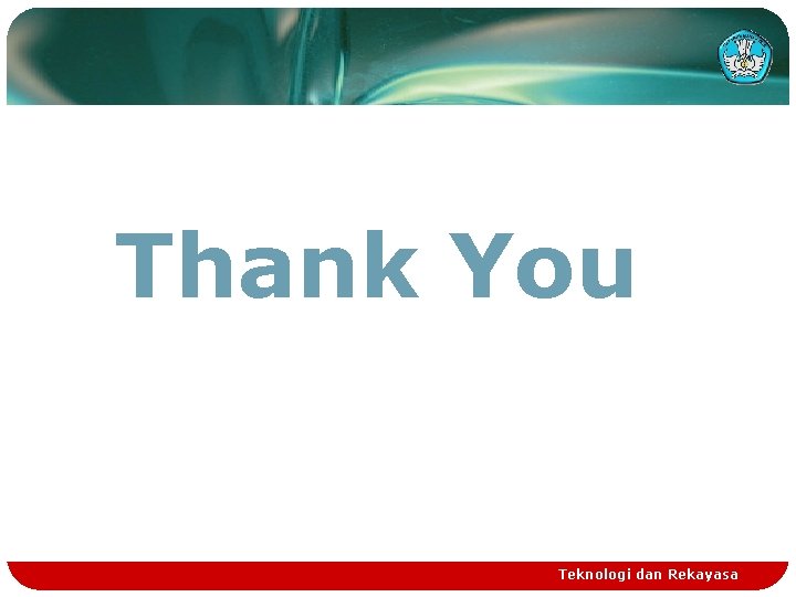 Thank You Teknologi dan Rekayasa 