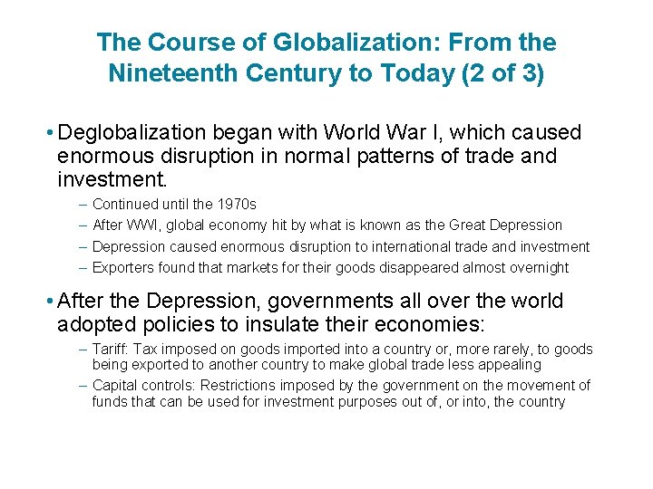 The Course of Globalization: From the Nineteenth Century to Today (2 of 3) •
