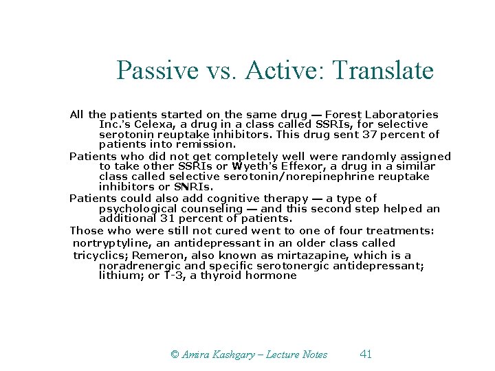 Passive vs. Active: Translate All the patients started on the same drug — Forest