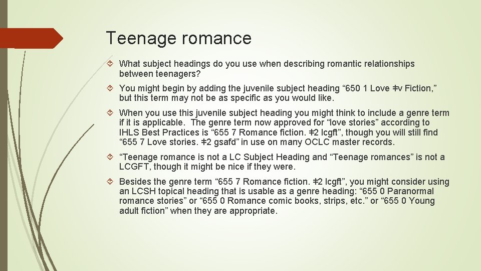 Teenage romance What subject headings do you use when describing romantic relationships between teenagers?
