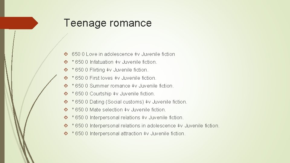 Teenage romance 650 0 Love in adolescence ǂv Juvenile fiction * 650 0 Infatuation