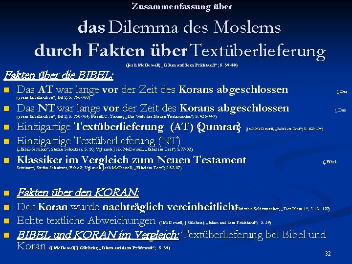 Zusammenfassung über das Dilemma des Moslems durch Fakten über Textüberlieferung (Josh Mc. Dowell; „Islam