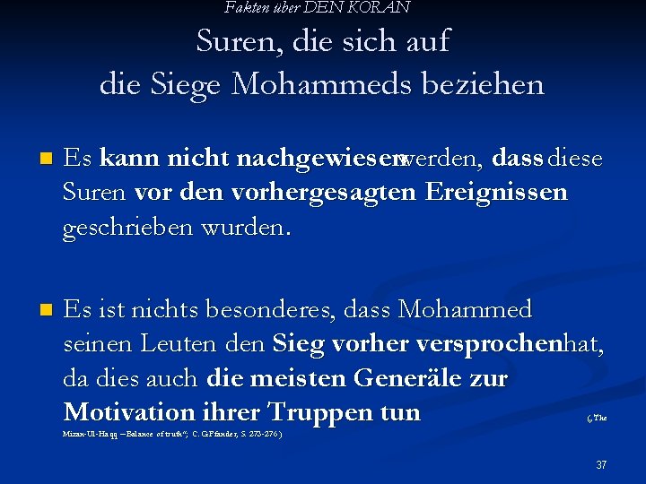 Fakten über DEN KORAN Suren, die sich auf die Siege Mohammeds beziehen n Es