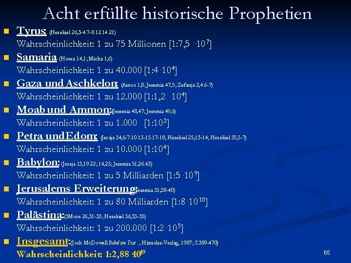 Acht erfüllte historische Prophetien n Tyrus: (Hesekiel 26, 3 -4. 7 -8. 12. 14.