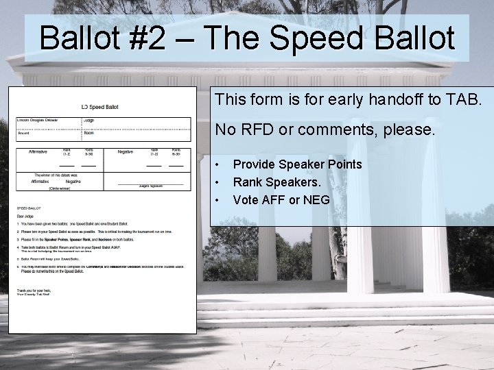 Ballot #2 – The Speed Ballot This form is for early handoff to TAB.