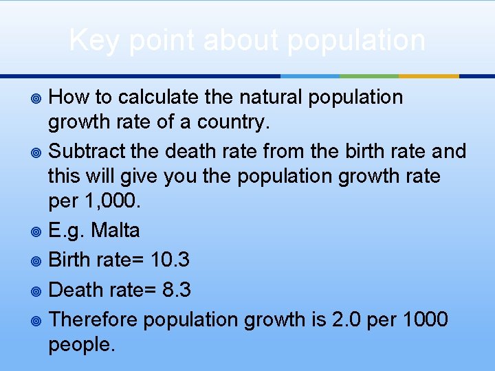 Key point about population How to calculate the natural population growth rate of a