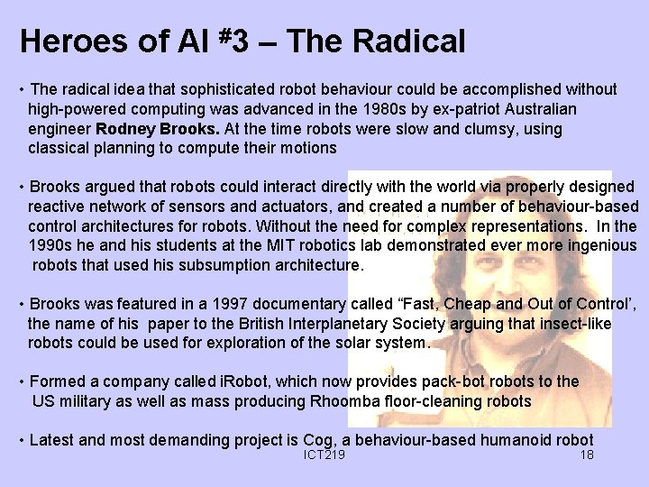 Heroes of AI #3 – The Radical • The radical idea that sophisticated robot