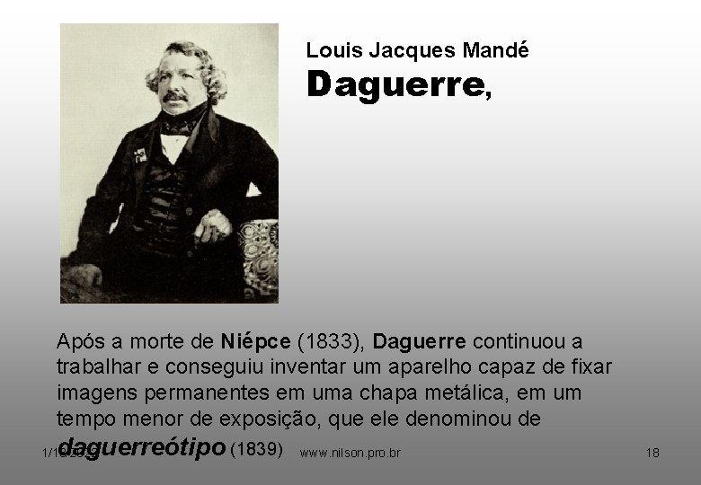 Louis Jacques Mandé Daguerre, Após a morte de Niépce (1833), Daguerre continuou a trabalhar